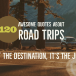 120 Amazing Quotes About Road Trips (Life, Journey, Travel)