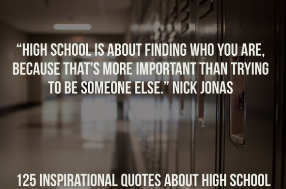 125-inspirational-quotes-about-high-school-life-graduation