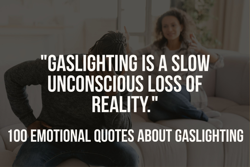 100 Emotional Quotes About Gaslighting (Toxic Relationships)